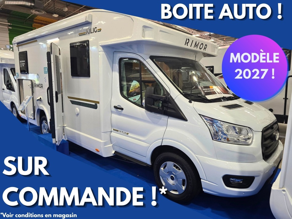 camping car RIMOR KILIG 56 PLUS mod&egrave;le 2027